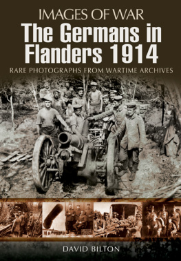 David Bilton - The Germans in Flanders 1914-1915