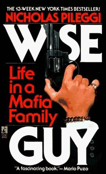 Nicholas Pileggi Wiseguy Life in a Mafia Family Copyright 1985 by Pileggi - photo 1