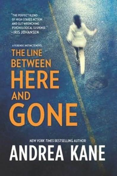 Andrea Kane The Line Between Here and Now The second book in the Forensic - photo 1