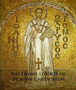 John Chrysostom The Divine liturgy of Saint John Chrysostom