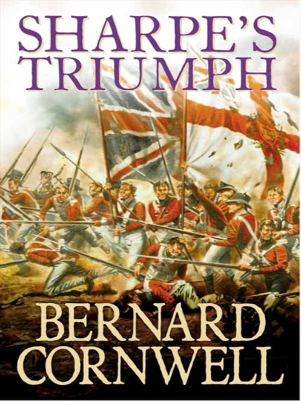 Sharpes Triumph By Bernard Cornwell HarperCollins First Thus - photo 1