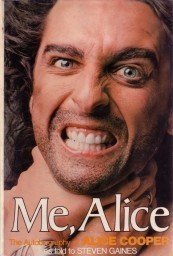 Alice Cooper Me, Alice: The Autobiography of Alice Cooper
