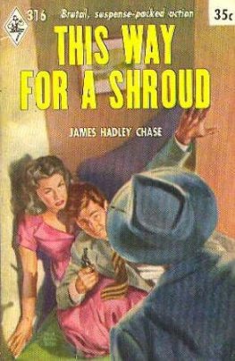 James Chase - This Way for a Shroud