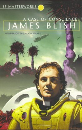 James Blish - Case of Conscience
