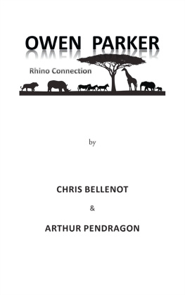 Chris Bellenot Owen Parker: Rhino Connection