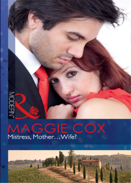 Maggie Cox - Mistress, Mother-- Wife?. Maggie Cox (Modern Romance)