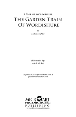 Mick McArt - The Garden Train of Wordishure