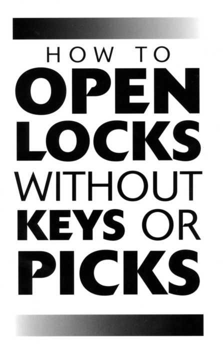 How to Open Locks Without Keys or Picks Many leading Locksmiths feel that - photo 1