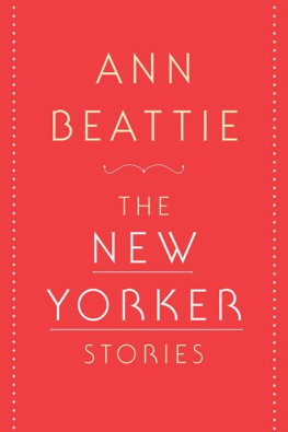 Ann Beattie The New Yorker Stories