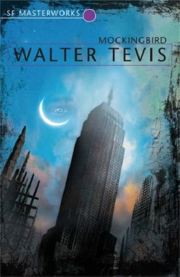 Walter Tevis - Mockingbird