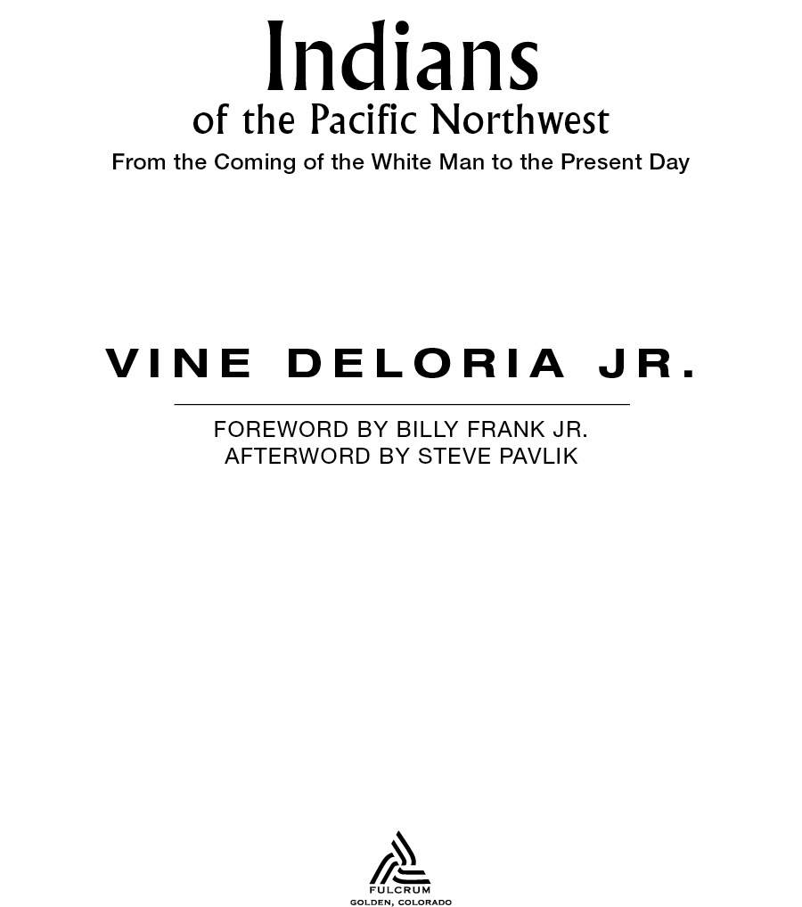 1977 2012 Vine Deloria Jr First published by Doubleday Company Inc 1977 - photo 3