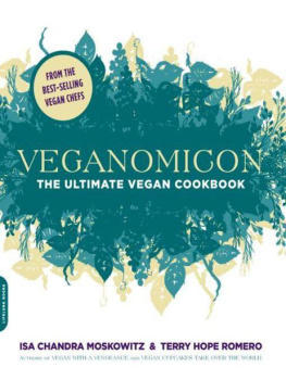 Isa Chandra Moskowitz - Veganomicon: The Ultimate Vegan Cookbook