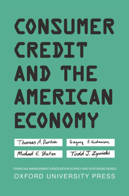 Thomas A. Durkin Consumer Credit and the American Economy