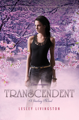 Lesley Livingston - Transcendent: A Starling Novel