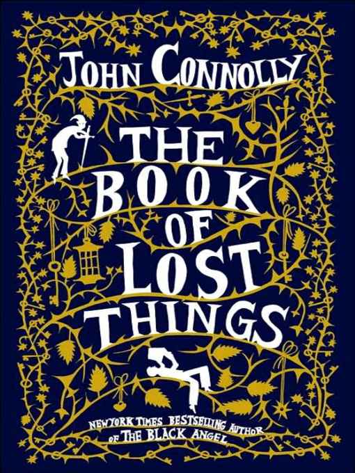 The Book of Lost Things By John Connolly Copyright 2006 by John Connolly This - photo 1