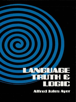 Alfred J. Ayer - Language, Truth and Logic