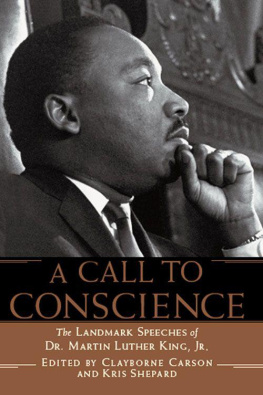 Clayborne Carson - A Call to Conscience: The Landmark Speeches of Dr. Martin Luther King, Jr.