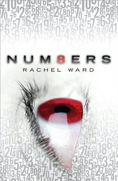 Rachel Ward Numbers The first book in the Numbers series 2009 FOR OZZY ALI - photo 1