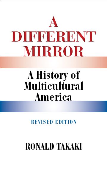 A DIFFERENT MIRROR A History of Multicultural America REVISED EDITION - photo 1