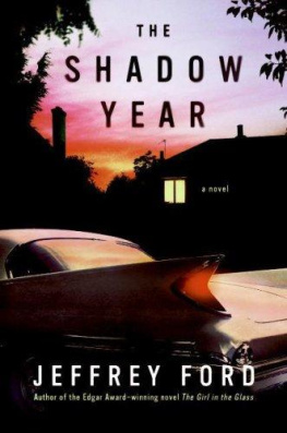 Jeffrey Ford The Shadow Year