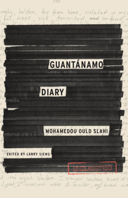 Mohamedou Ould Slahi - Guantanamo Diary