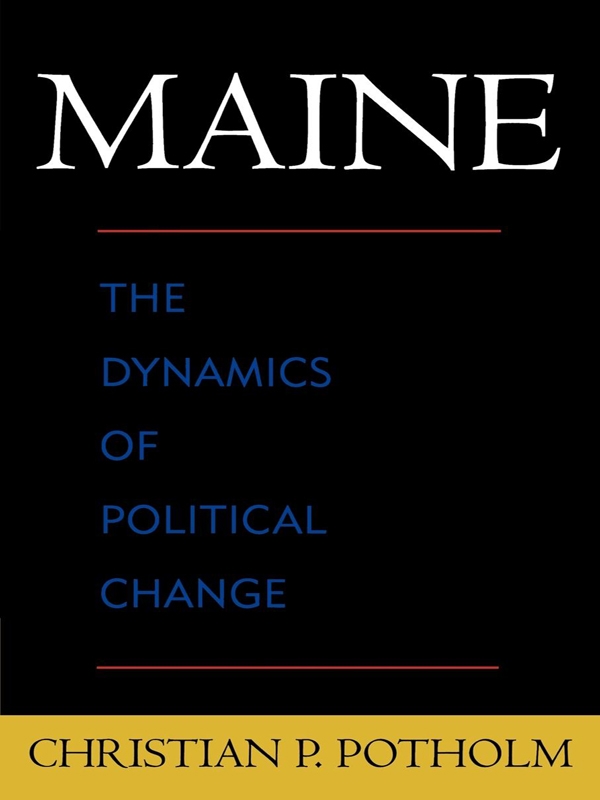 Table of Contents Other books with a Maine flavor by CHRISTIAN P POTHOLM - photo 1