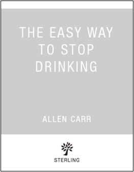 Allen Carr - The Easy Way to Stop Drinking