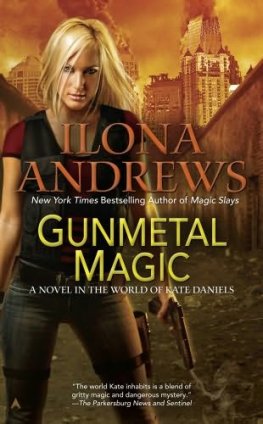 Ilona Andrews - Gunmetal Magic