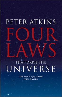 Peter Atkins Four Laws That Drive the Universe