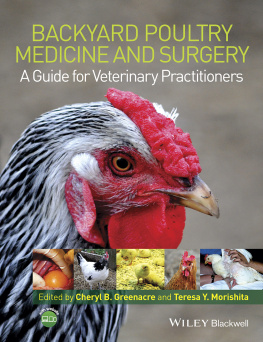 Cheryl B. Greenacre - Backyard Poultry Medicine and Surgery