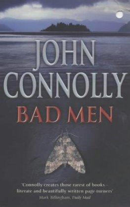 John Connolly - Bad Men: A Thriller