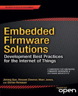 Vincent Zimmer - Embedded Firmware Solutions: Development Best Practices for the Internet of Things