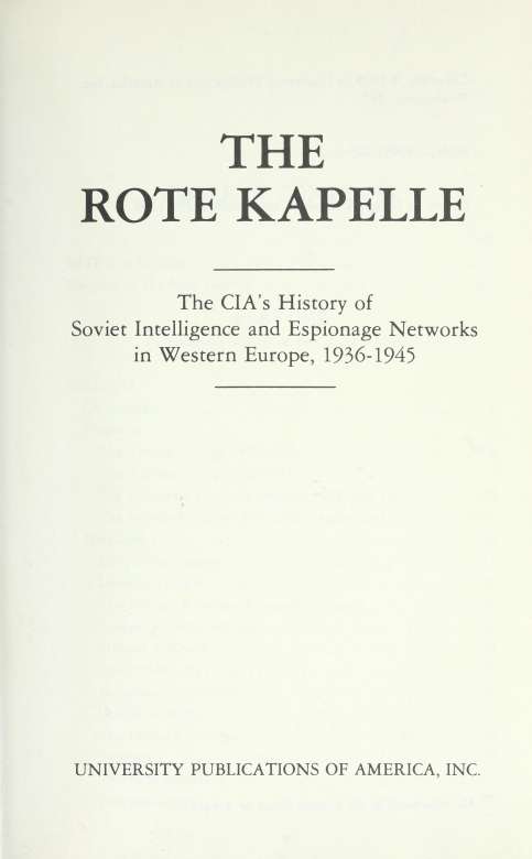 TABLE OF CONTENTS Page INTRODUCTION xi Diagram of the Rote Kapelle xiv PART ONE - photo 5