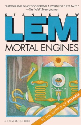 Stanislaw Lem - Mortal Engines