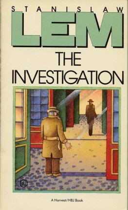 Stanislaw Lem - The Investigation