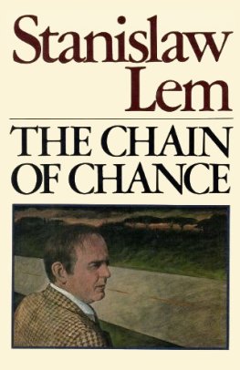 Stanislaw Lem - The Chain of Chance