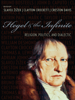 Slavoj Žižek Hegel and the Infinite: Religion, Politics, and Dialectic