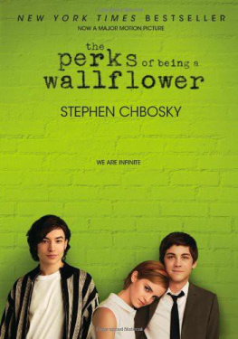 Stephen Chbosky - The Perks of Being a Wallflower