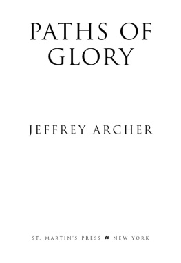 Jeffrey Archer - Paths of Glory