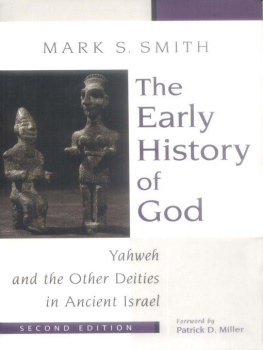 Mark S. Smith - The Early History of God: Yahweh and the Other Deities in Ancient Israel