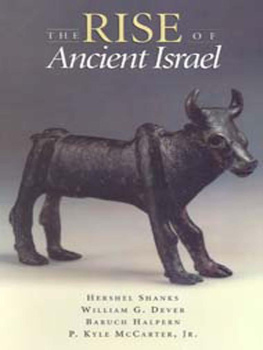 William G. Dever - The Rise of Ancient Israel