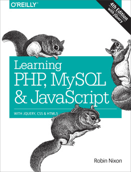 Robin Nixon - Learning PHP, MySQL & JavaScript: With jQuery, CSS & HTML5