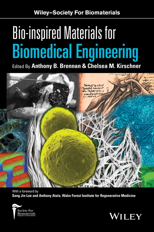 WILEYSOCIETY FOR BIOMATERIALS SERIES Bio-inspired Materials for Biomedical - photo 1