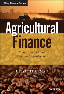 Helyette Geman - Agricultural Finance: From Crops to Land, Water and Infrastructure