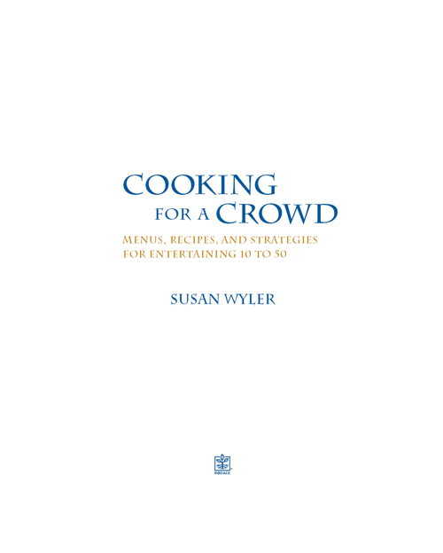 2005 by Susan Wyler Portions of this book were originally published as Cooking - photo 2