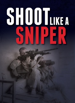 Gun Digest Editors - Shoot Like a Sniper