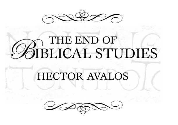The End of Biblical Studies - photo 3