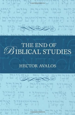 Hector Avalos The End of Biblical Studies