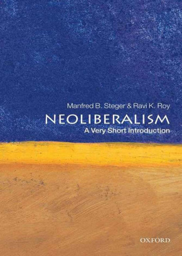 Manfred B. Steger - Neoliberalism: A Very Short Introduction