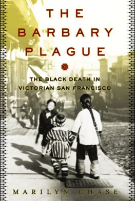 Marilyn Chase - The Barbary Plague